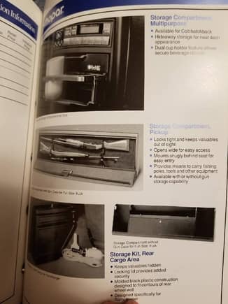 Here is something I truly would love to have. A behind the seat gun safe. Could you imagine Dodge selling this today!!! The lib's would boycott Chrysler. Also in the bottom right is a special tall holder. My dad actually has one in one of his rigs.