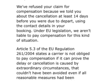 Can someone offer me some advice please. Our flights were cancelled at 13days 11 hours. Original flight and rebooked one 15 minutes later cancelled. I’ve tried twice to inform BA of this, but still get this response. Any help appreciated. 