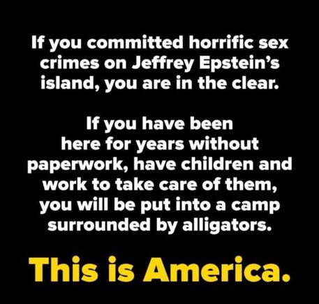I care a lot more about what these homicidal creeps are doing to hard working immigrants but the Epstein list obsession with the rightwing is bizarre. They really don’t think that trump is on the list? 