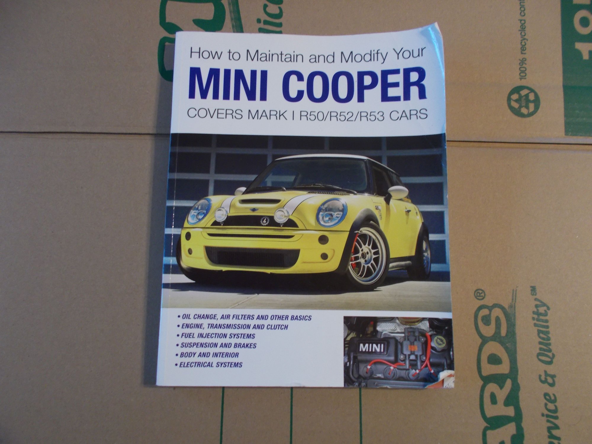 Miscellaneous - How to Maintain and Modify Your MINI Cooper. R50, R52, R53. Pelican Parts. - Used - 2002 to 2006 Mini R50: "Mk I" Mini One & Cooper - 2005 to 2008 Mini R52: "Mk I" Mini Convertible - 2002 to 2006 Mini R53: "Mk I" Mini Cooper S - Bryan, OH 43506, United States