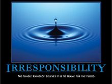irresponsibility.jpg